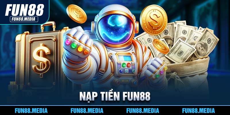 Nạp tiền FUN88